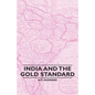 India and the Gold Standard - Paperback