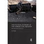 The Political Economy of the Chinese Coal Industry: Black Gold and Blood-Stained Coal - Paperback