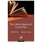 The Liberal Approach to the Past: A Reader - Paperback