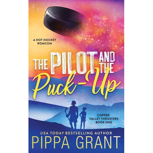 The Pilot and The Puck Up - Paperback