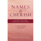 Names To Cherish: Calling Out Our Christian Daughters - Paperback