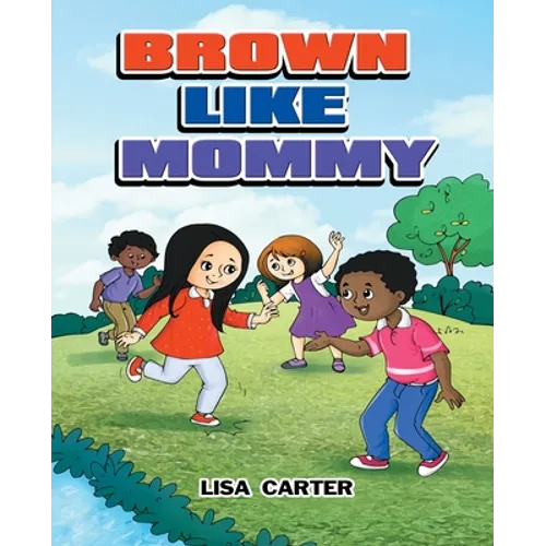 Brown Like Mommy - Paperback