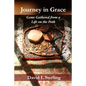Journey in Grace: Gems Gathered from a Life on the Path - Paperback