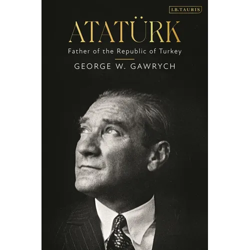 Atat?k: Father of the Republic of Turkey - Hardcover