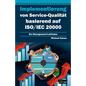 Implementierung Von Service-Qualitat Basierend Auf ISO/Iec 20000 - Paperback