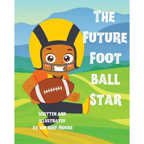 The Future Football Star - Paperback