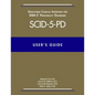 User's Guide for the Structured Clinical Interview for Dsm-5 Personality Disorders (Scid-5-Pd) - Paperback
