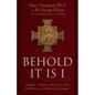 Behold It Is I: Scripture, Tradition, and Science on the Real Presence of Christ in the Eucharist - Hardcover