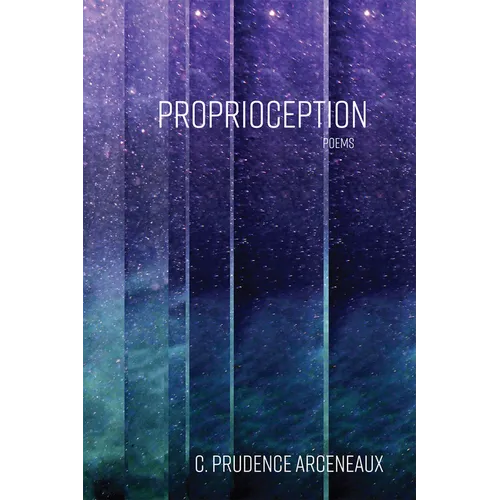 Proprioception: Poems Volume 8 - Paperback