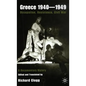 Greece 1940-1949: Occupation, Resistance, Civil War: A Documentary History - Hardcover
