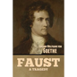 Faust: A Tragedy - Paperback