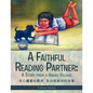 A Faithful Reading Partner: A Story from a Hakka Village - Paperback