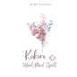 Kokoro 心 [Heart, Mind, Spirit] - Paperback