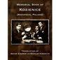 Memorial Book of Kozienice (Poland) - Translation of Sefer Zikaron le-Kehilat Kosznitz - Hardcover
