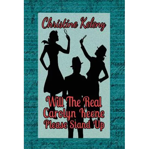 Will the Real Carolyn Keene Please Stand Up - Hardcover