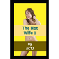 The Hot Wife 1 - Paperback
