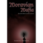 Moravian Mafia: Religious Greed and Dictatorship - Paperback