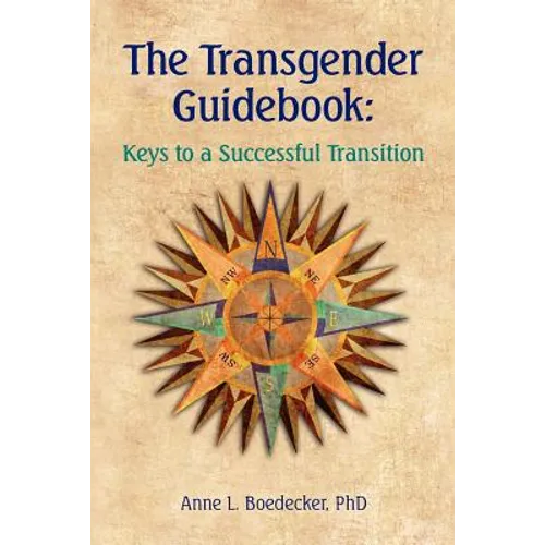 The Transgender Guidebook: Keys to a Successful Transition - Paperback