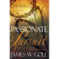 Passionate Pursuit: Getting to Know God and His Word - Paperback