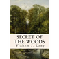 Secret of the Woods - Paperback