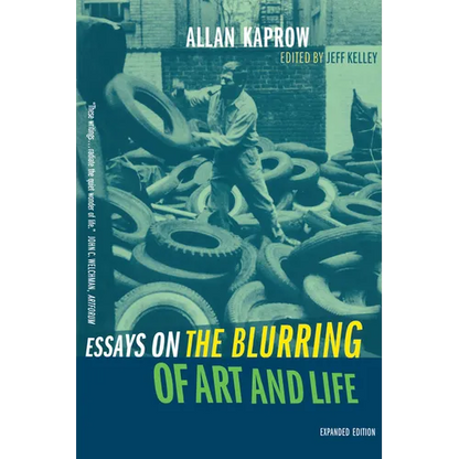 Essays on the Blurring of Art and Life - Paperback