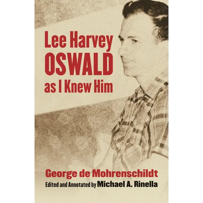 Lee Harvey Oswald as I Knew Him - Hardcover