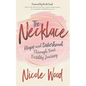 The Necklace: Hope and Sisterhood Through Your Fertility Journey - Paperback