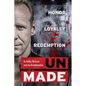 UnMade: Honor Loyalty Redemption - Paperback