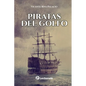 Piratas del Golfo - Paperback