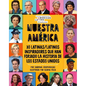 Nuestra América: 30 Latinas/Latinos Inspiradores Que Han Forjado La Historia de Los Estados Unidos - Hardcover