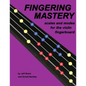 Fingering Mastery - scales and modes for the violin fingerboard - Paperback