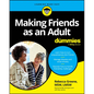 Making Friends as an Adult for Dummies - Paperback