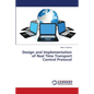 Design and Implementation of Real Time Transport Control Protocol - Paperback