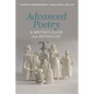 Advanced Poetry: A Writer's Guide and Anthology - Hardcover