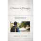 A Nation at Thought: Restoring Wisdom in America's Schools - Paperback