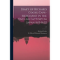 Diary of Richard Cocks, Cape-merchant in the English Factory in Japan 1615-1622; v.2 - Paperback