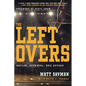 The Leftovers: Baylor, Betrayal, and Beyond - Paperback