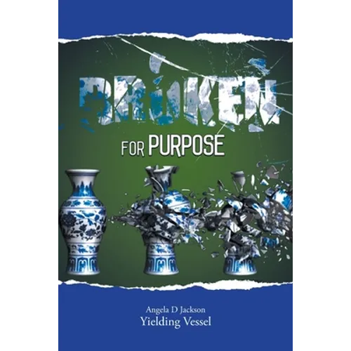 Broken for Purpose - Paperback