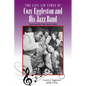 The Life and Times of Cozy Eggleston and His Jazz Band: Featuring His Wife Marie Stone - Paperback