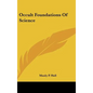 Occult Foundations Of Science - Hardcover