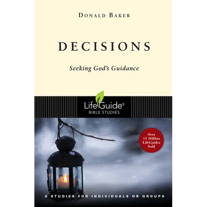 Decisions: Seeking God's Guidance - Paperback