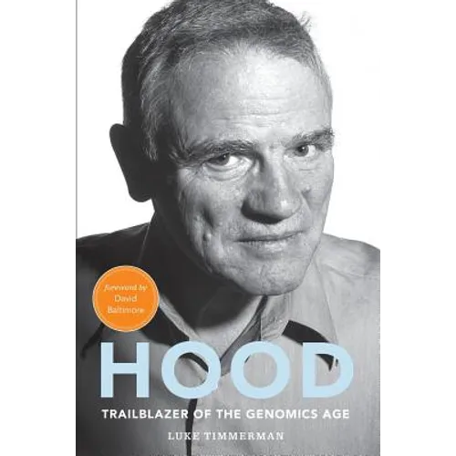 Hood: Trailblazer of the Genomics Age - Paperback