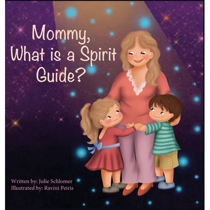Mommy, What is a Spirit Guide? - Hardcover