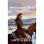 A Sweetwater River Romance: Expanded Edition - Paperback