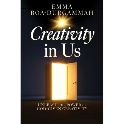 Creativity in Us: Unleash the Power of GOD-Given Creativity - Paperback