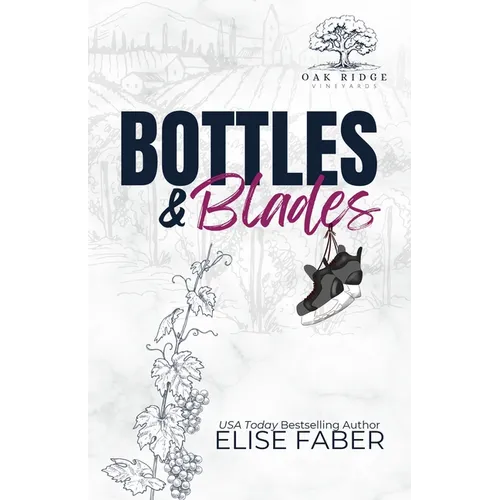 Bottles & Blades - Paperback