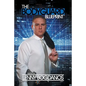 The Bodyguard Blueprint: A Field Guide to Executive Protection Business Success - Paperback