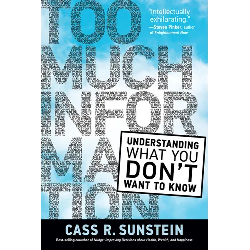 Too Much Information: Understanding What You Don't Want to Know - Paperback