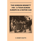 The Gordon Bennett, 1904 - A Tour Across Europe In A Motor Car - Paperback