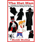 The Hat Man: A Guide In Comics On How To Get Rid Of Dark Beings For All Ages - Paperback
